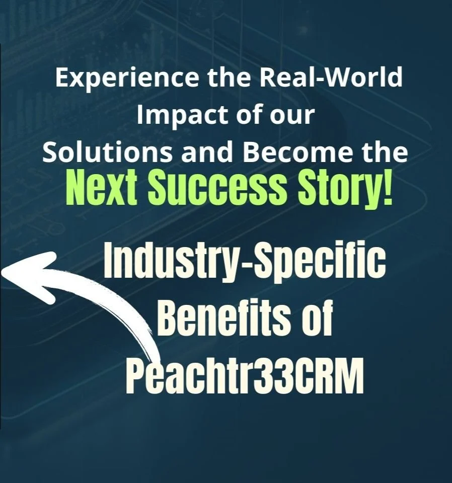Promotional graphic highlighting the benefits of Peacht31CRM industry-specific solutions, encouraging storytelling about success stories.