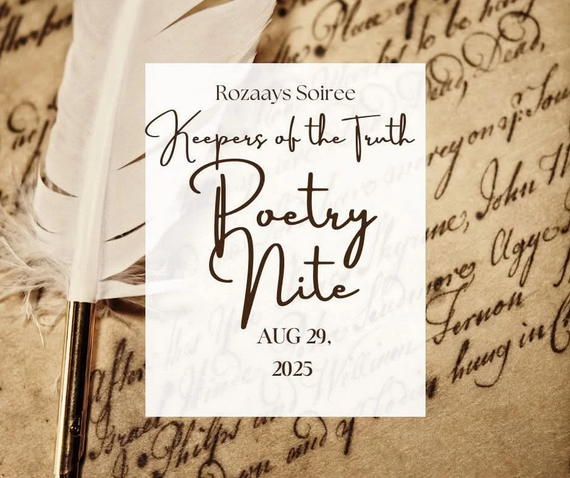Rozaays Soiree: Keeper of the Truth Poetry Nite