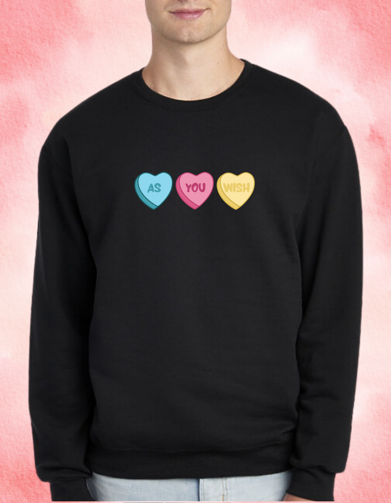 Princess Bride Inspired Candy Heart Sweatshirt