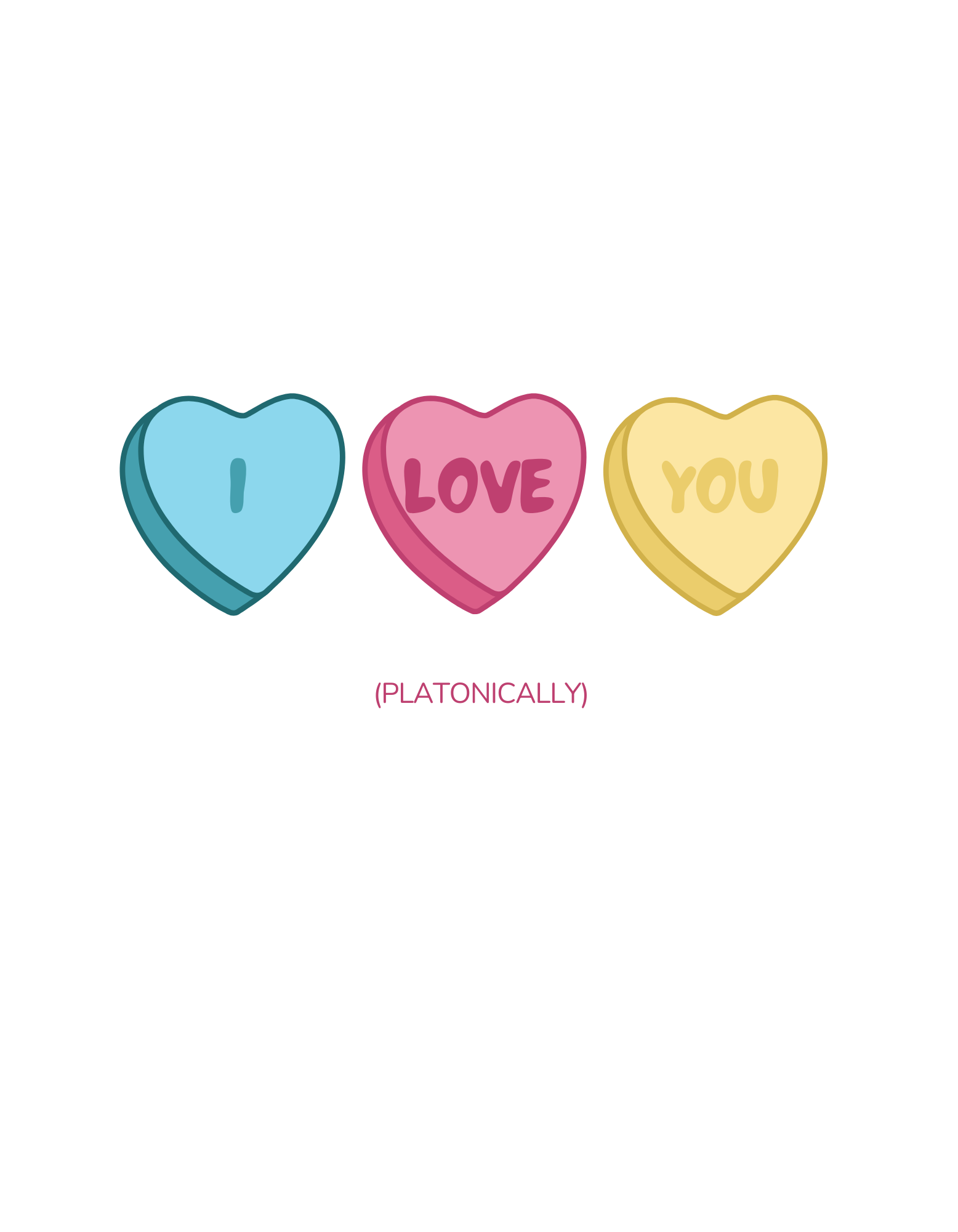 I Love You (Platonically).png