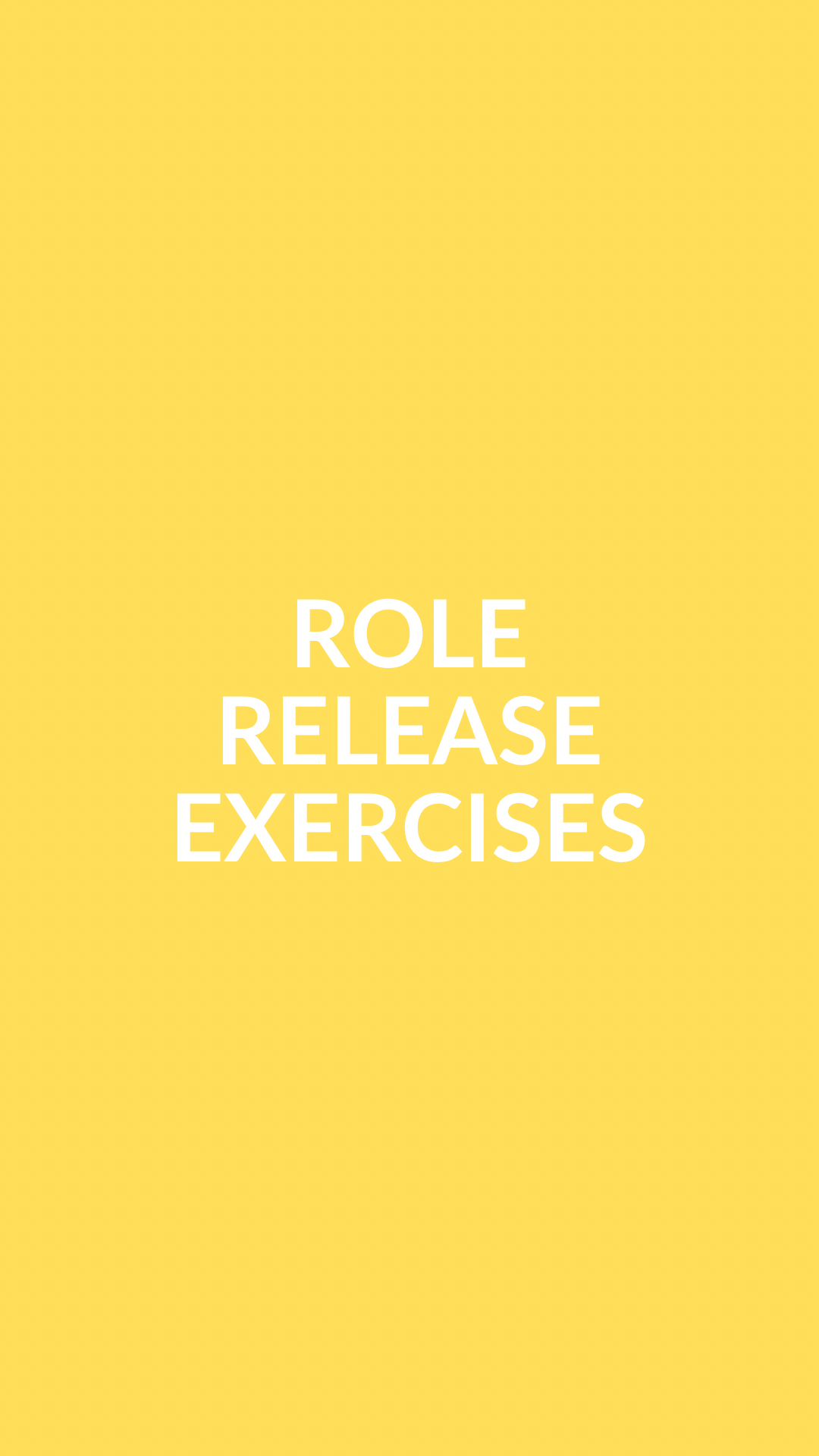 ROLE RELEASE EXERCISES