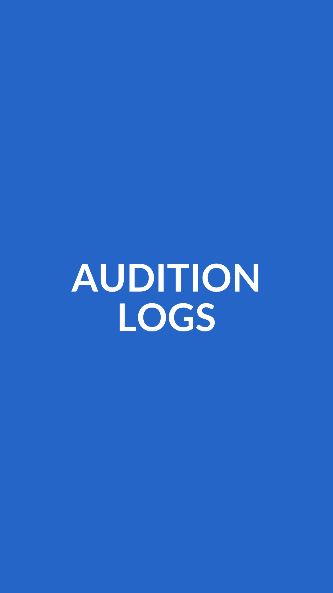 AUDITION LOGS