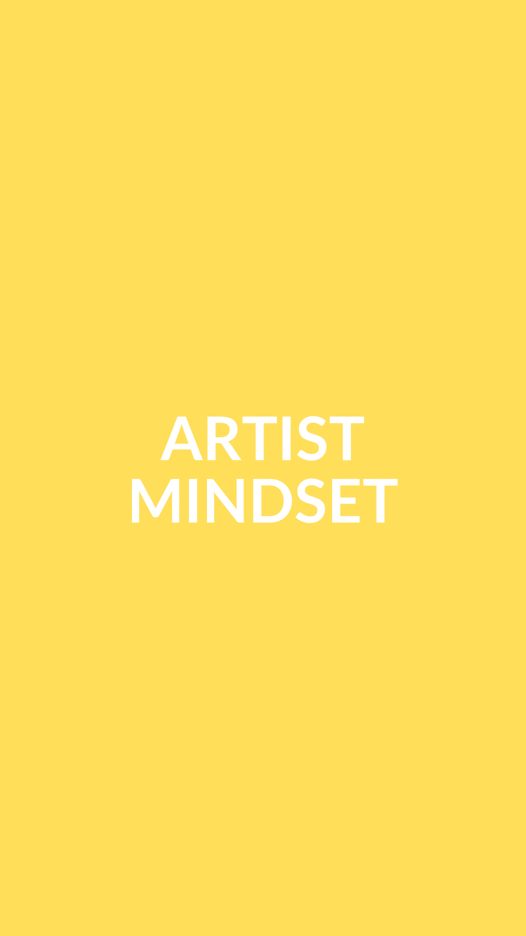 ARTIST MINDSET