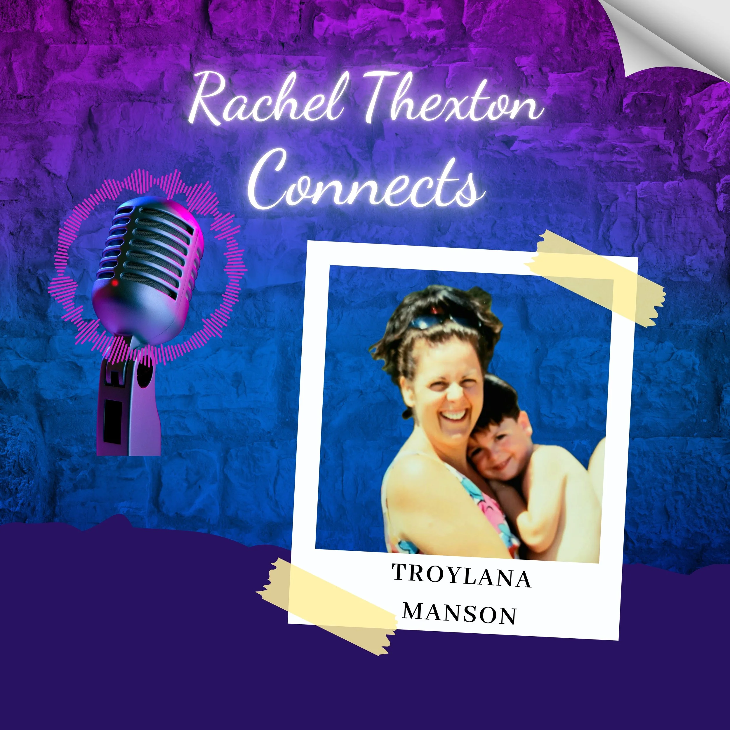 Rachel Thexton Connects podcast cover featuring guest Troylana Manson — Vancouver podcast on mental health, community, and social issues