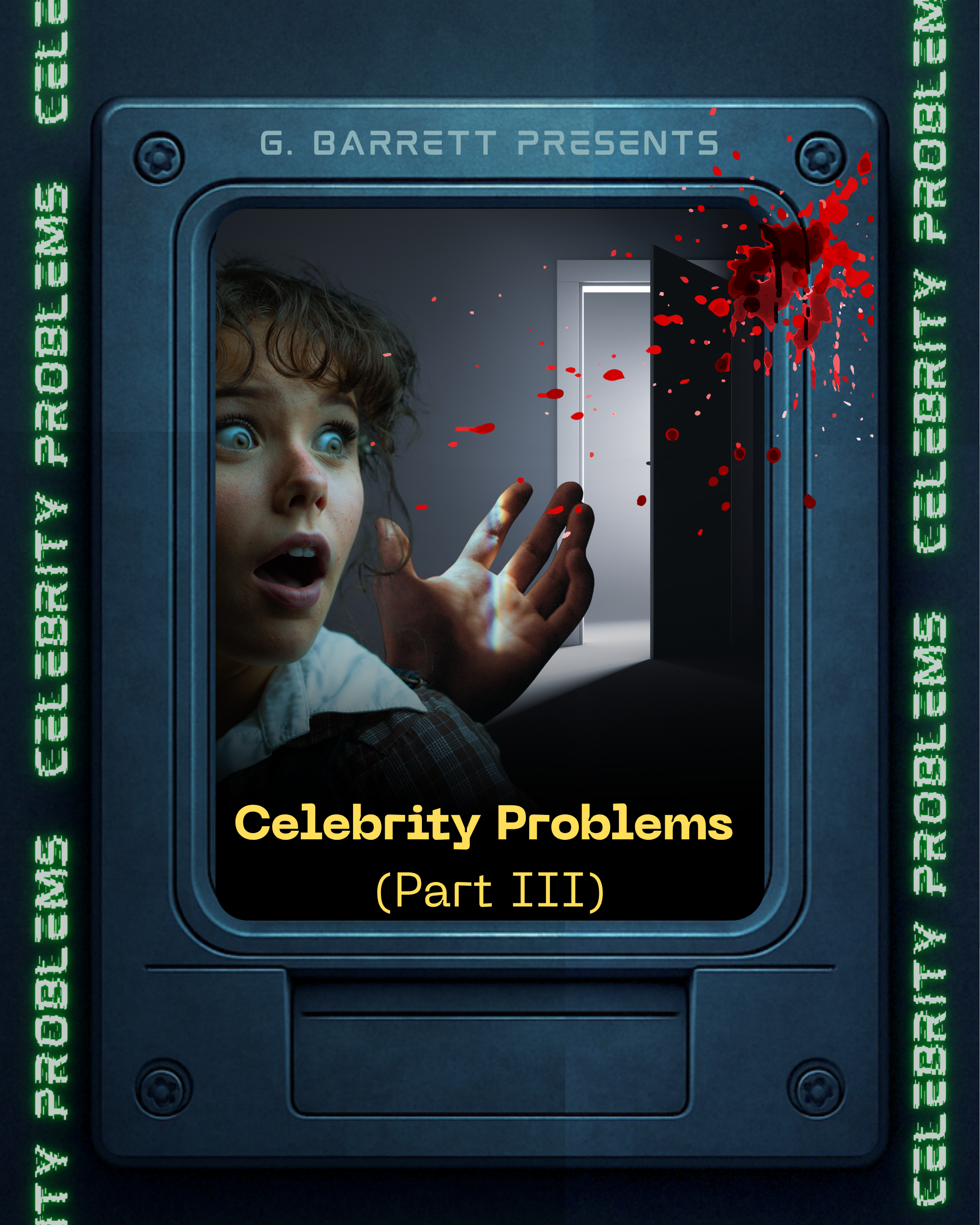 Celebrity Problems (Part 3)