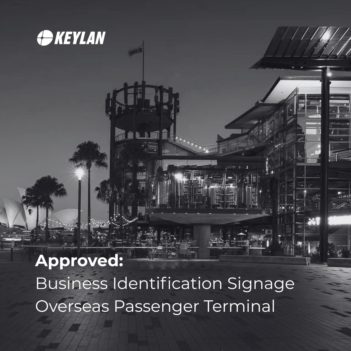 Overseas Passenger Terminal Signage Approval 