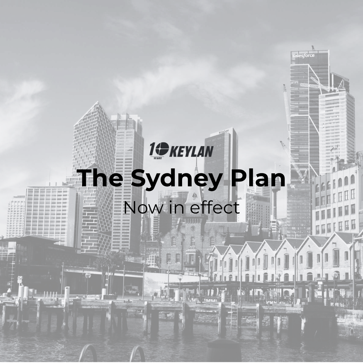 The Sydney Plan is now in effect