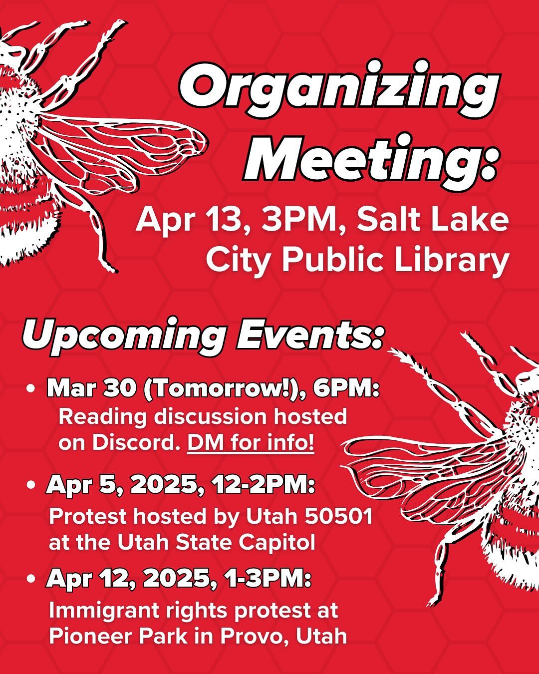 Organizing Meeting:
April 13, 3PM, Salt Lake City Public Library

Upcoming Events:
March 30 (Tomorrowl), 6PM: Reading discussion hosted on Discord. DM for info!

April 5, 2025, 12-2PM: Protest hosted by Utah 50501 at the Utah State Capitol

April 12,