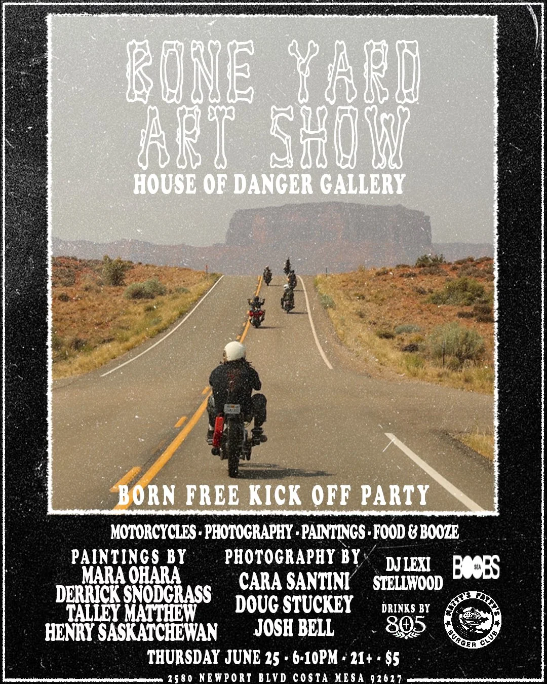 BONE YARD - BORN FREE PRE PARTY W/ CARA AND MARA