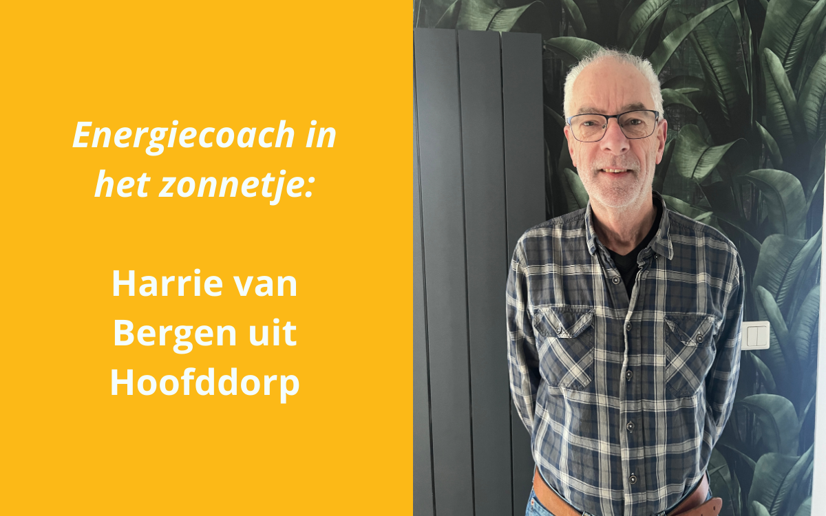 Energiecoaches in het zonnetje: Harrie uit Hoofddorp