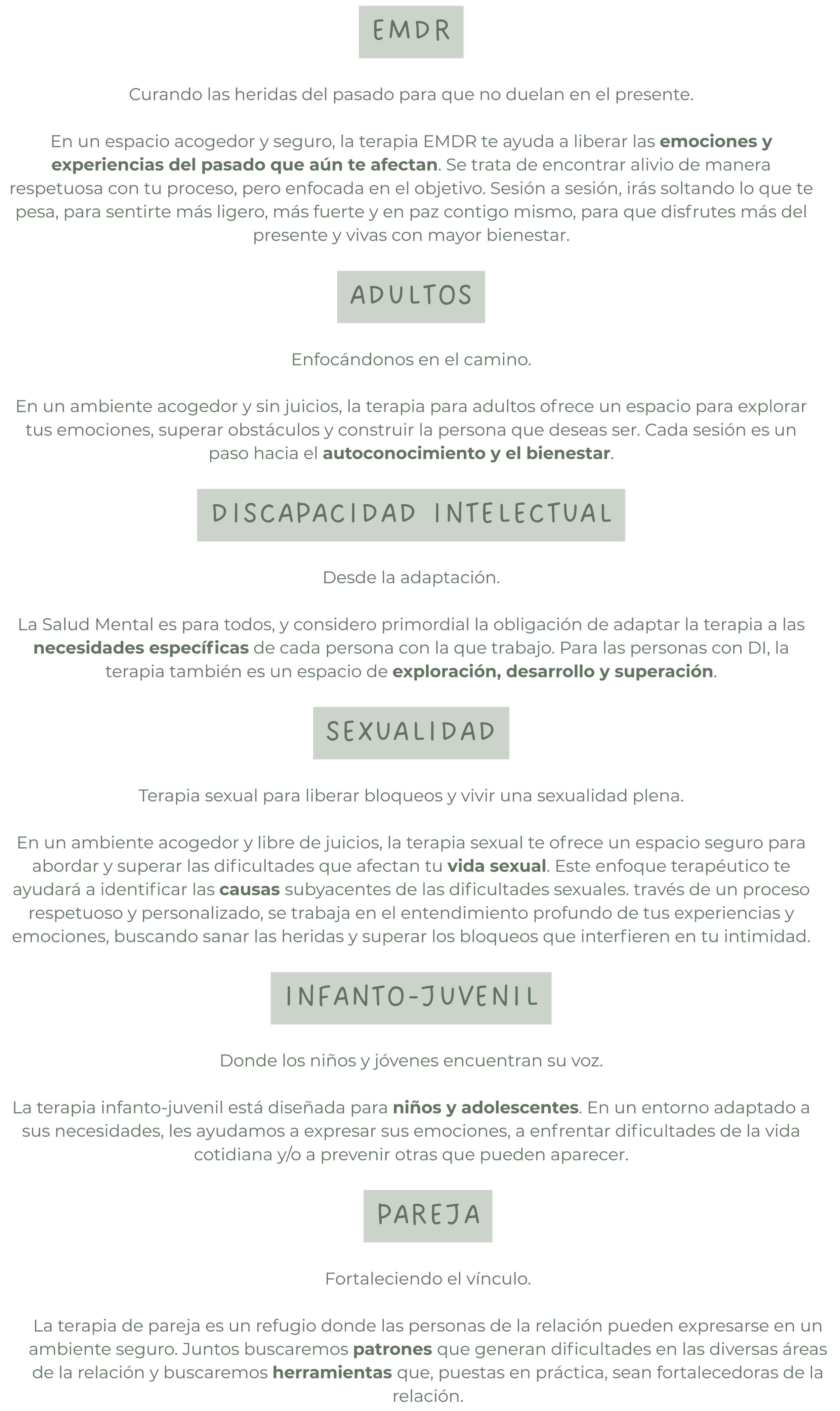 Texto informativo sobre diferentes terapias: EMDR, para adultos, discapacidad intelectual, sexualidad, infanto-juvenil y pareja. Explicaciones de beneficios y enfoques de cada una.