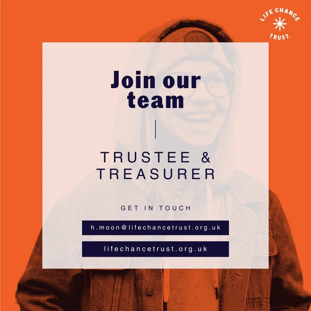 We&rsquo;re recruiting: Trustee &amp; Treasurer ⭐ 

As Life Chance Trust continues to grow, we are seeking an exceptional Trustee &amp; Treasurer to join our Board and play a vital role in strengthening our financial leadership.
This is an exciting o