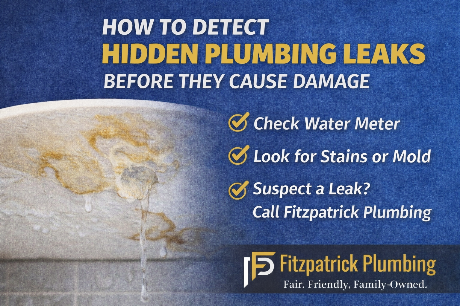 DIY Tips for Detecting Hidden Leaks Before They Cause Damage