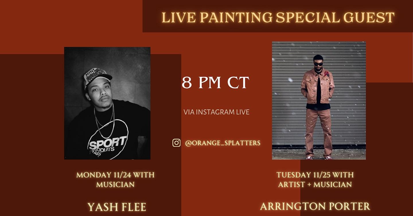 ✨🎨Live Painting Schedule for Next Week!

We have two (2) Special Guests!! ✨
Musician and Rapper, Yash Flee @yashflee 
Artist and Musician, Arrington Porter @heir_porter
Thank you so much for participating we appreciate you sharing your work with us!