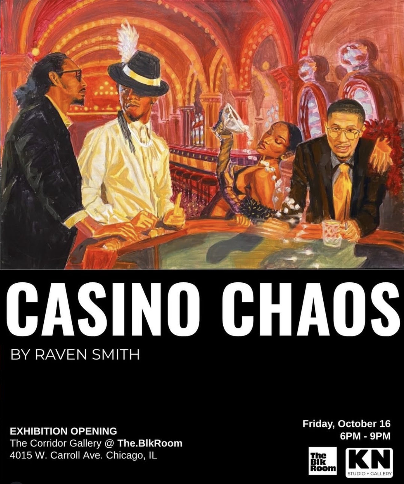 Casino Chaos X The BlkRoom: Exhibition Opening