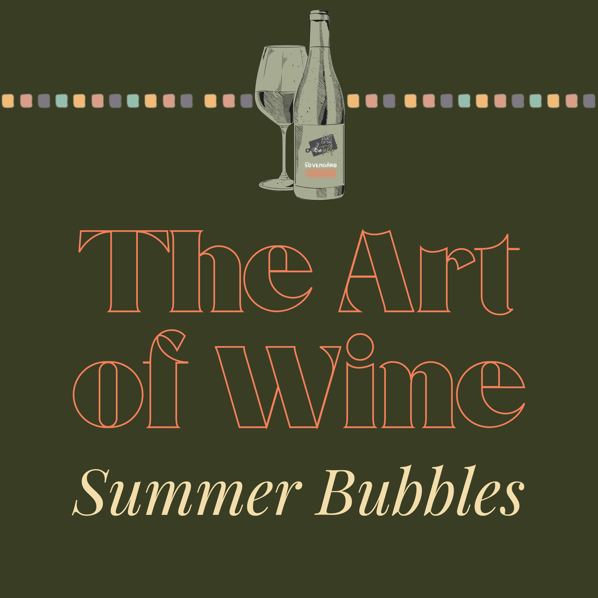 The Art of Wine | Summer Bubbles