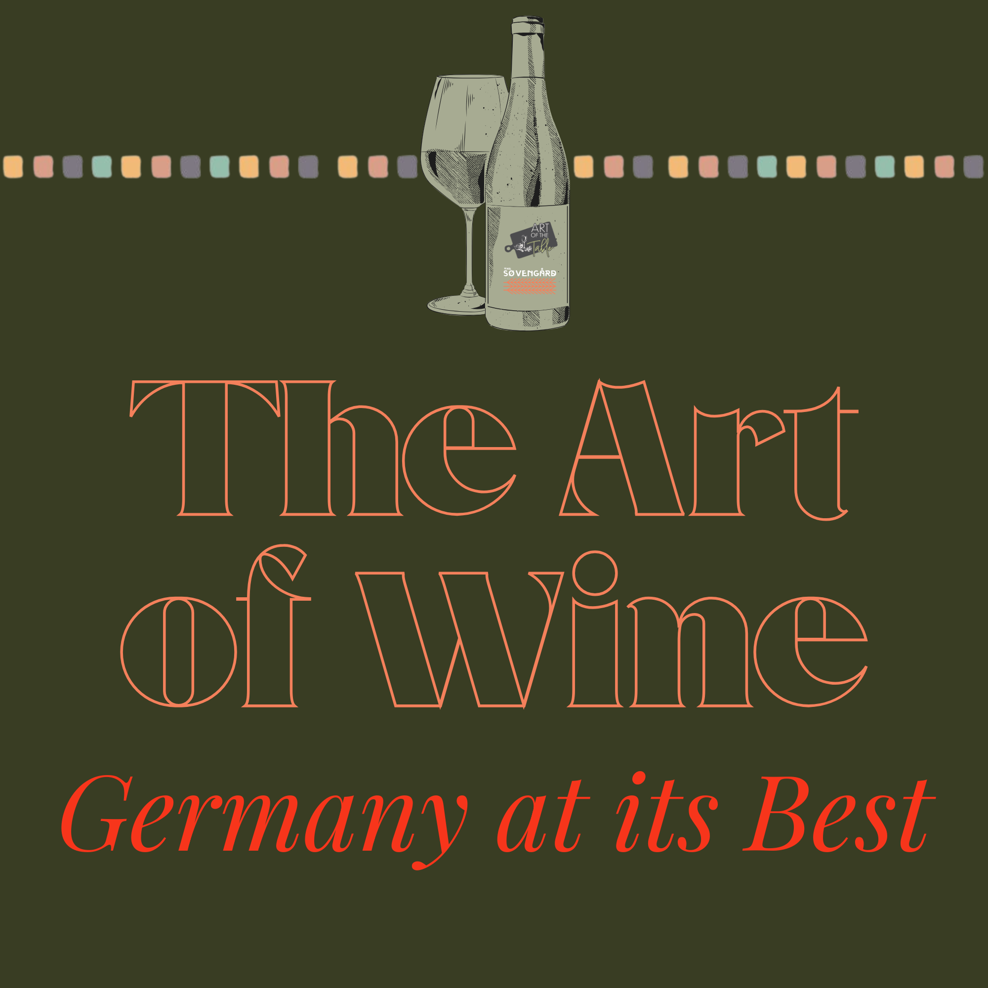 The Art of Wine | Germany at its Best