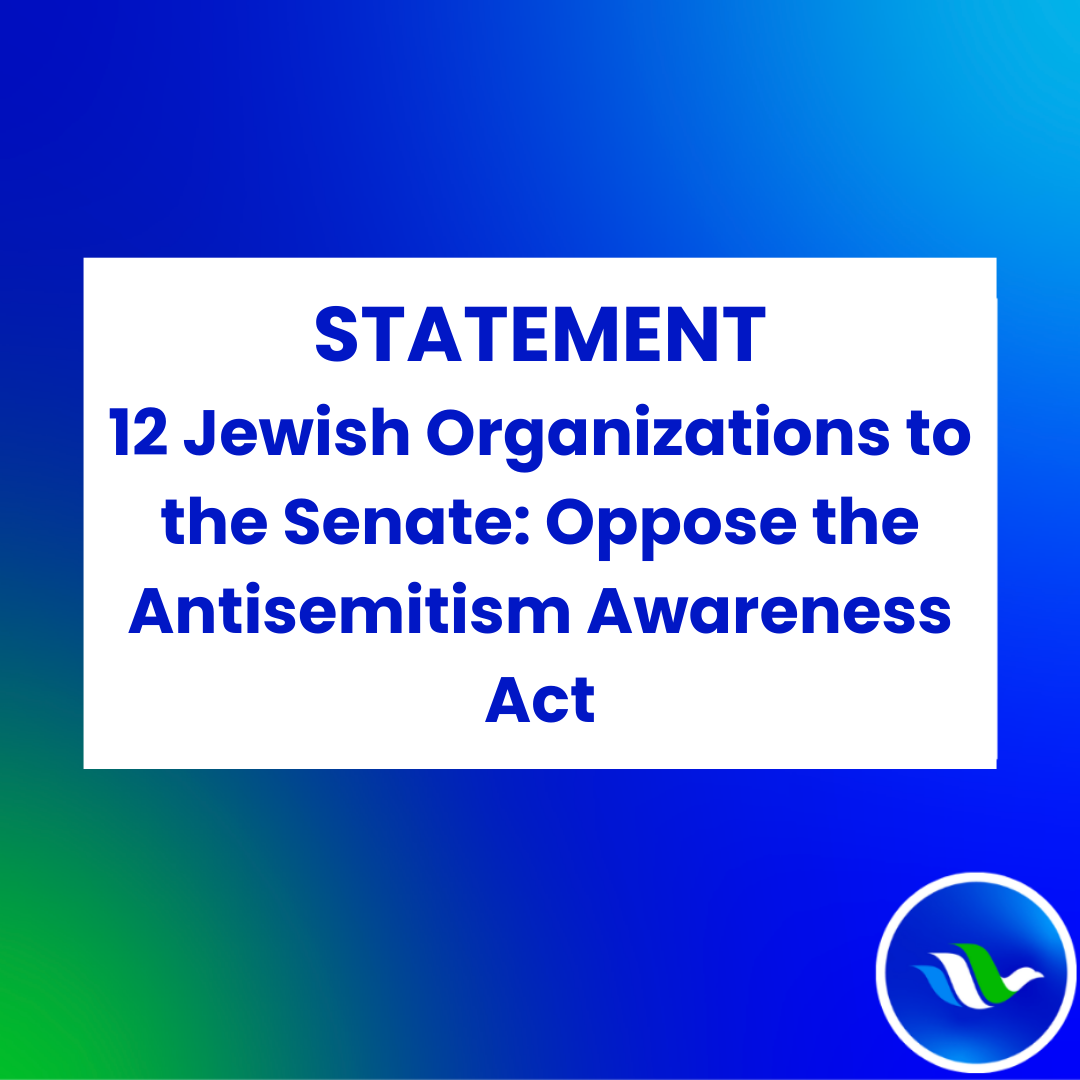 Joint Letter to US Senators Regarding the Antisemitism Awareness Act