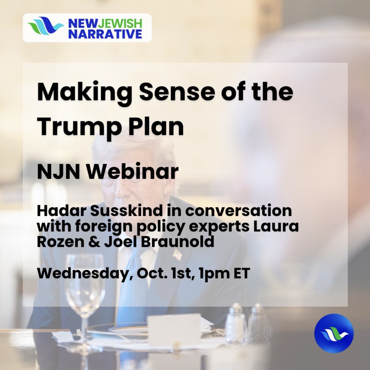 Making Sense of the Trump Plan with Laura Rozen and Joel Braunold