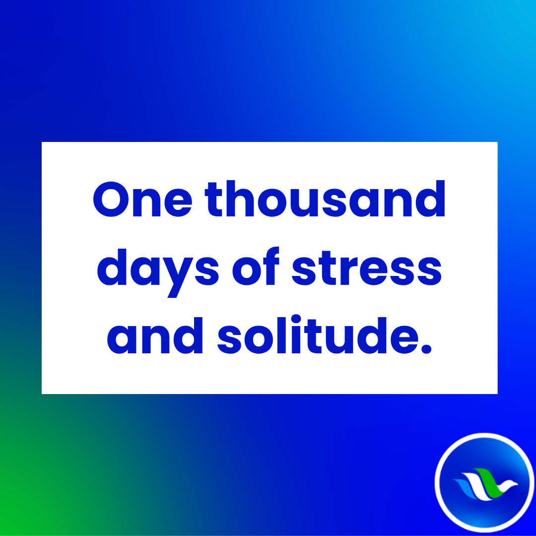 One thousand days of stress and solitude. Oh, and ‘total victory’