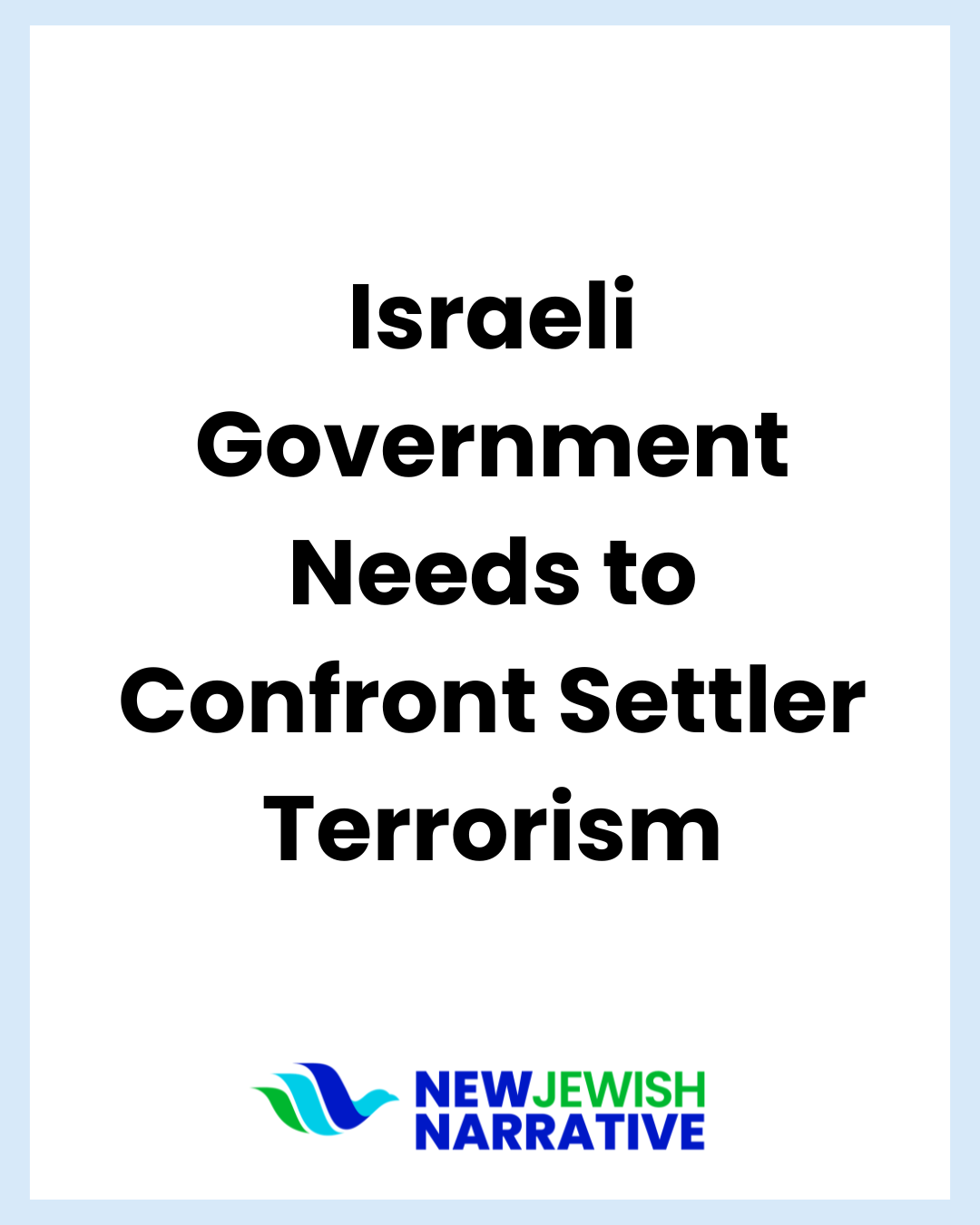 Israeli Government Needs to Confront Settler Terrorism
