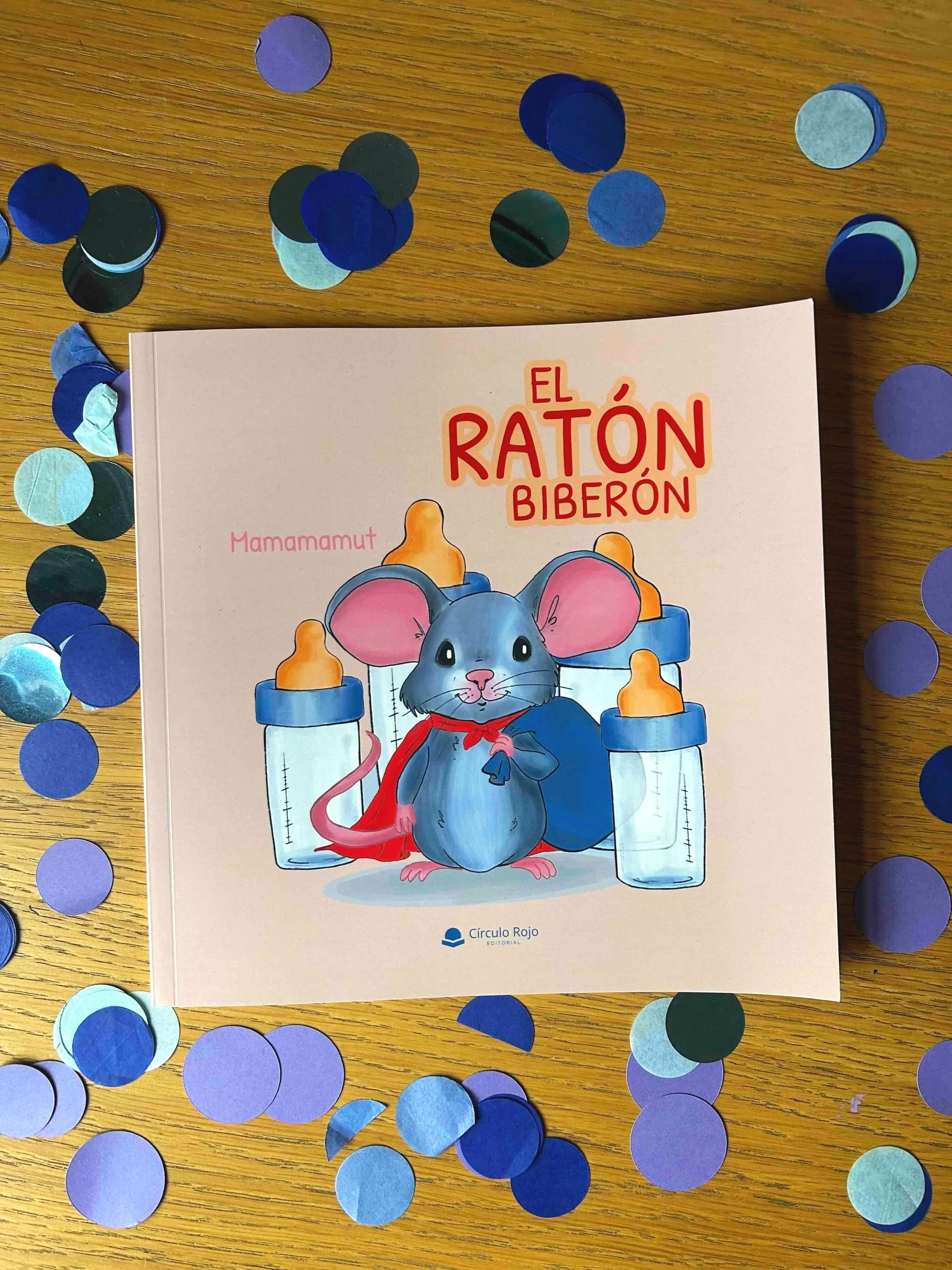 Libro ilustrado "El ratón biberon"