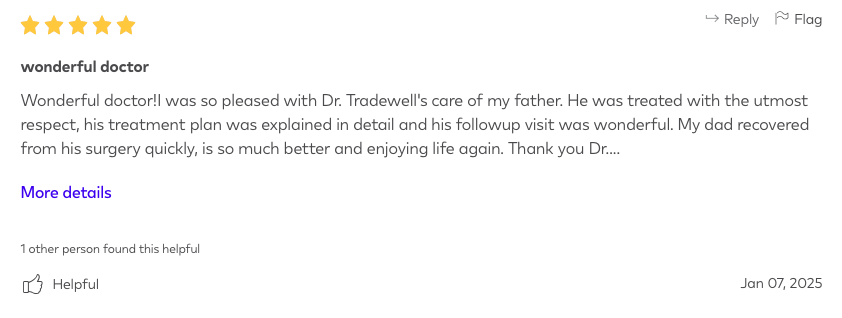 Best Urology Review, Port St. Lucie, Florida, Wonderful doctor!I was so pleased with Dr. Tradewell's care of my father. He was treated with the utmost respect, his treatment plan was explained in detail and his followup visit was wonderful.