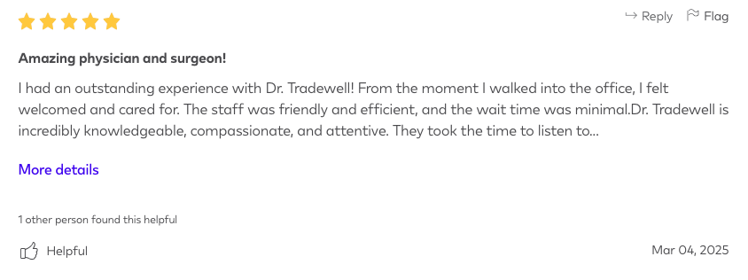 Best Urology Review, Port St. Lucie, Florida, I had an outstanding experience with Dr. Tradewell! From the moment I walked into the office, I felt welcomed and cared for. The staff was friendly and efficient, and the wait time was minimal.