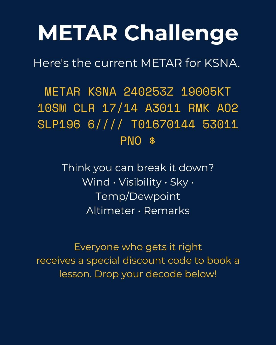 METAR Challenge for KSNA: show your breakdown in the comments to earn a reward!