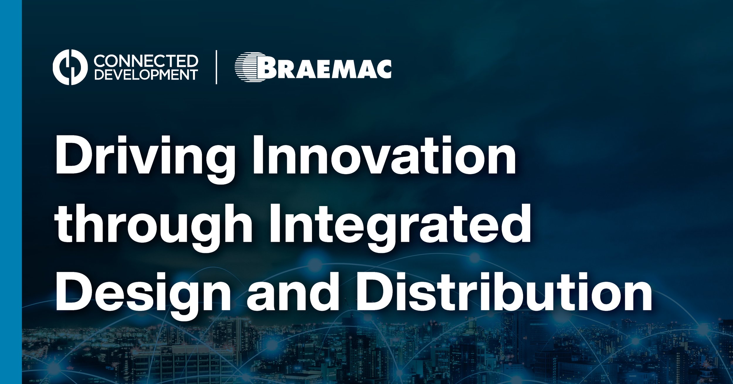 Driving Innovation through Integrated Design and Distribution