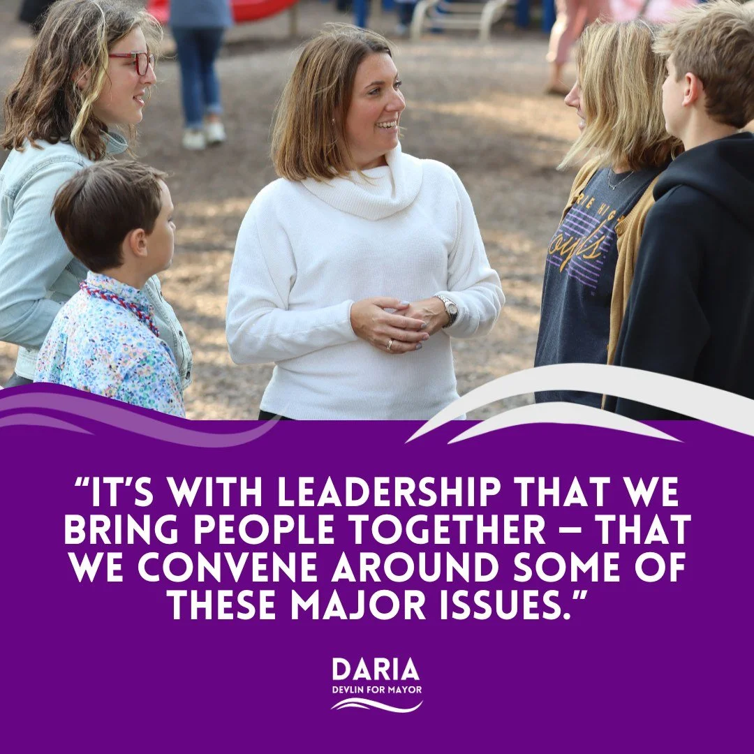 Leadership isn't always about having all the answers, it's about showing up and listening to help solve our challenges together.

By creating long-term, sustainable solutions, Daria has the roadmap and is ready to bring transformative, collaborative 