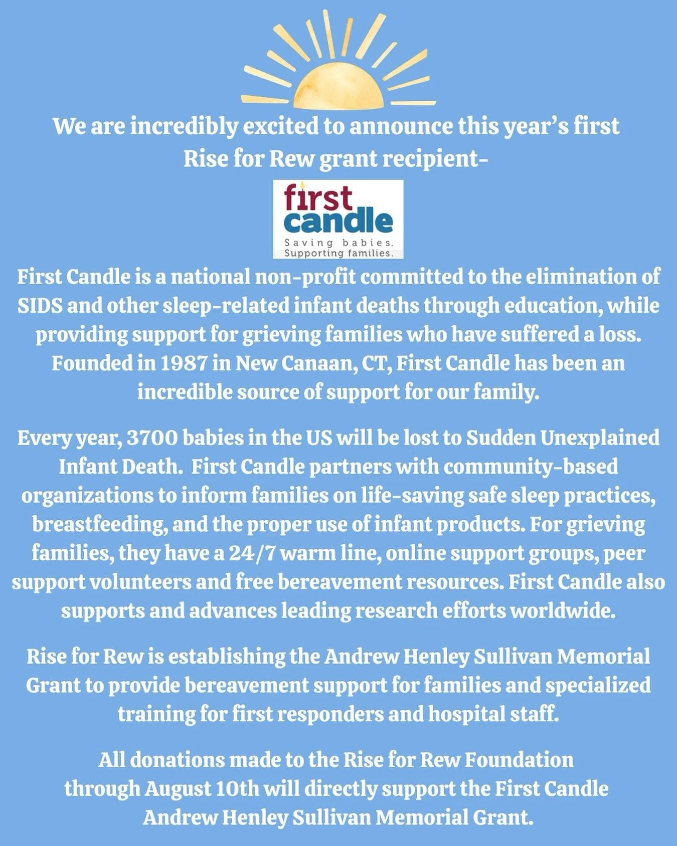 Announcing our first Rise for Rew grant recipient: @firstcandle!
They&rsquo;ve been a source of love and support as we&rsquo;ve navigated the loss of Andrew, and we&rsquo;re honored to help continue their incredible work. We hope you will consider do