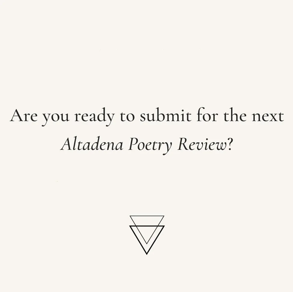 Call for Submissions: Altadena Poetry Review Print Anthology 2026