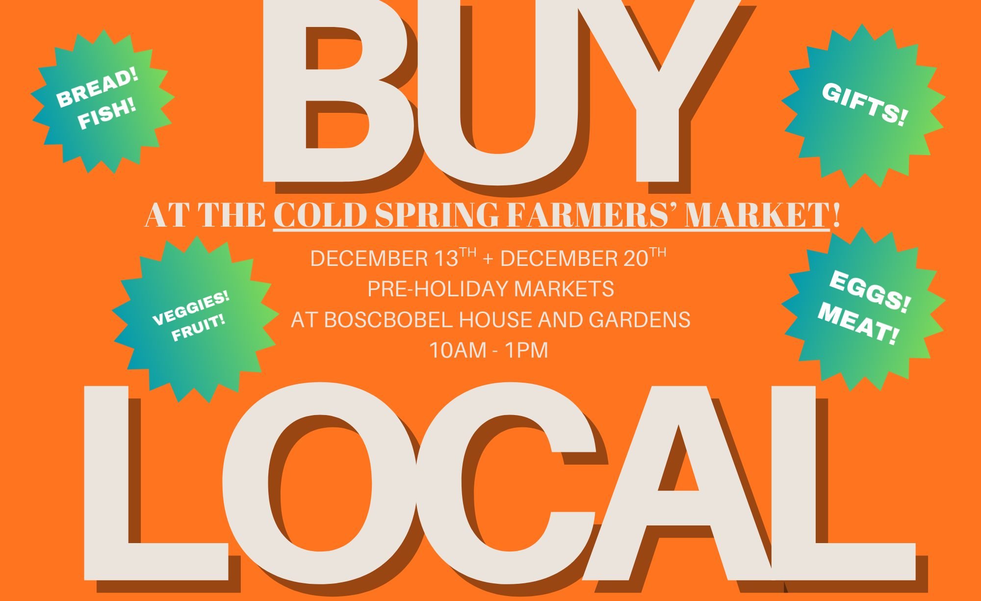 Mark you calendars for this weekend 12/13 and next weekend 12/20 because we tons of goodies for your Holiday Feast and last minute gifts! It is especially important to BUY LOCAL around the holidays and support you local agriculture, farmers and maker