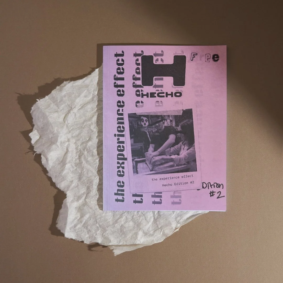 Hecho Edition No. 2:  The Experience Effect