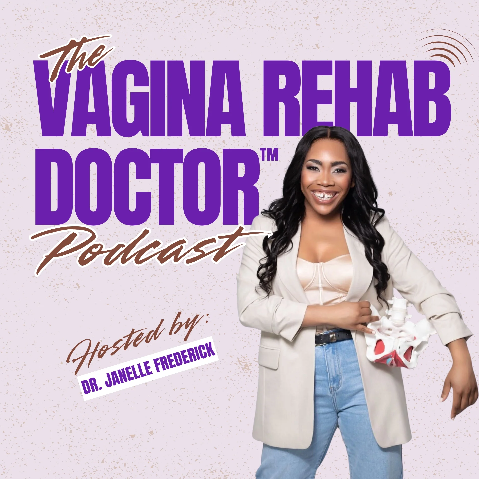 The Vagina Rehab Doctor Podcast