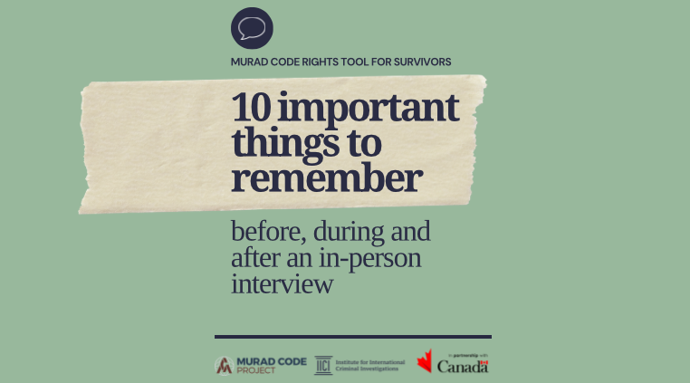 Release of Murad Code Rights Tool for Survivors: 10 Important Things to Remember Before, During and After an In-Person Interview