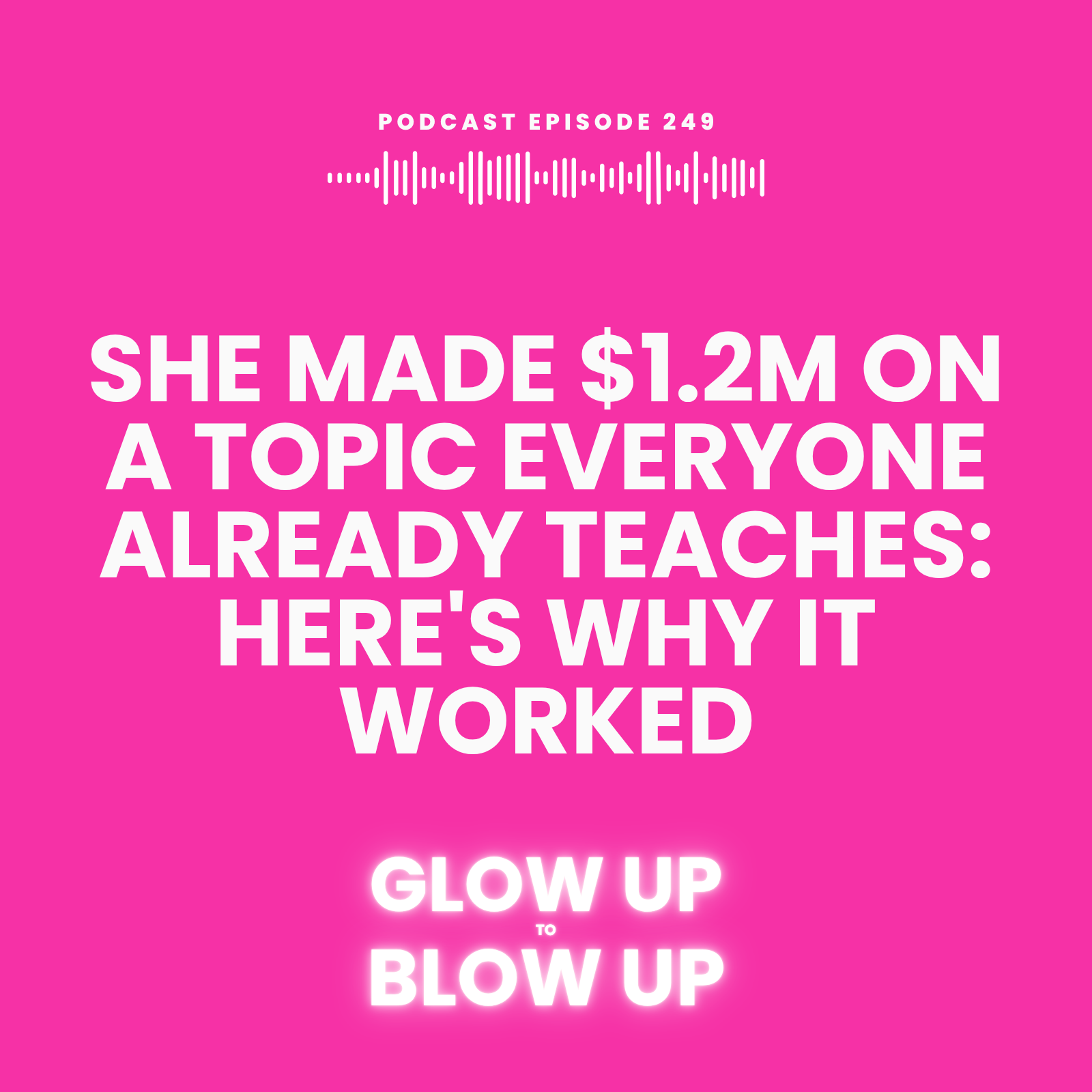 She Made $1.2M on a Topic Everyone Already Teaches: Here's Why It Worked