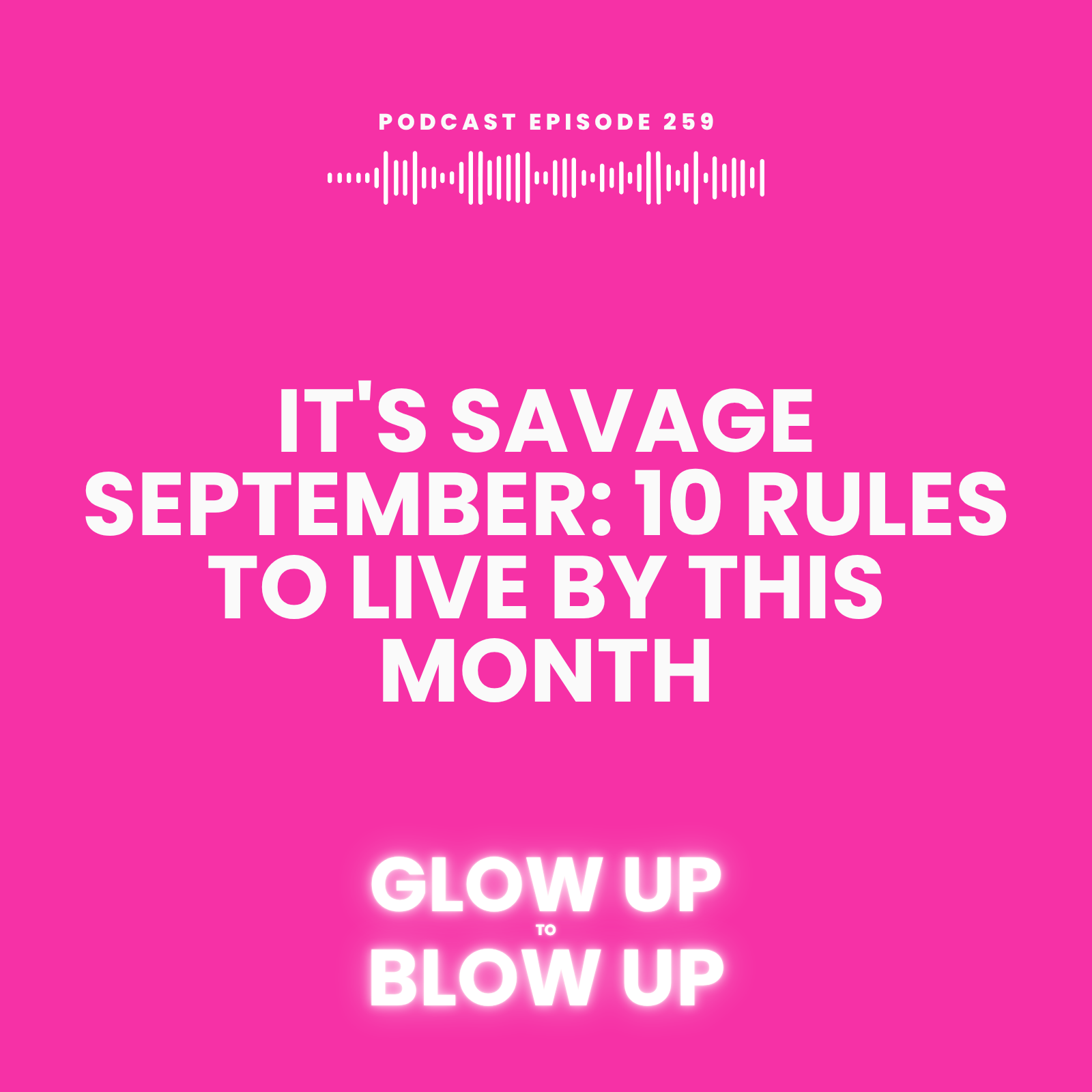 It's Savage September: 10 Rules to Live By This Month