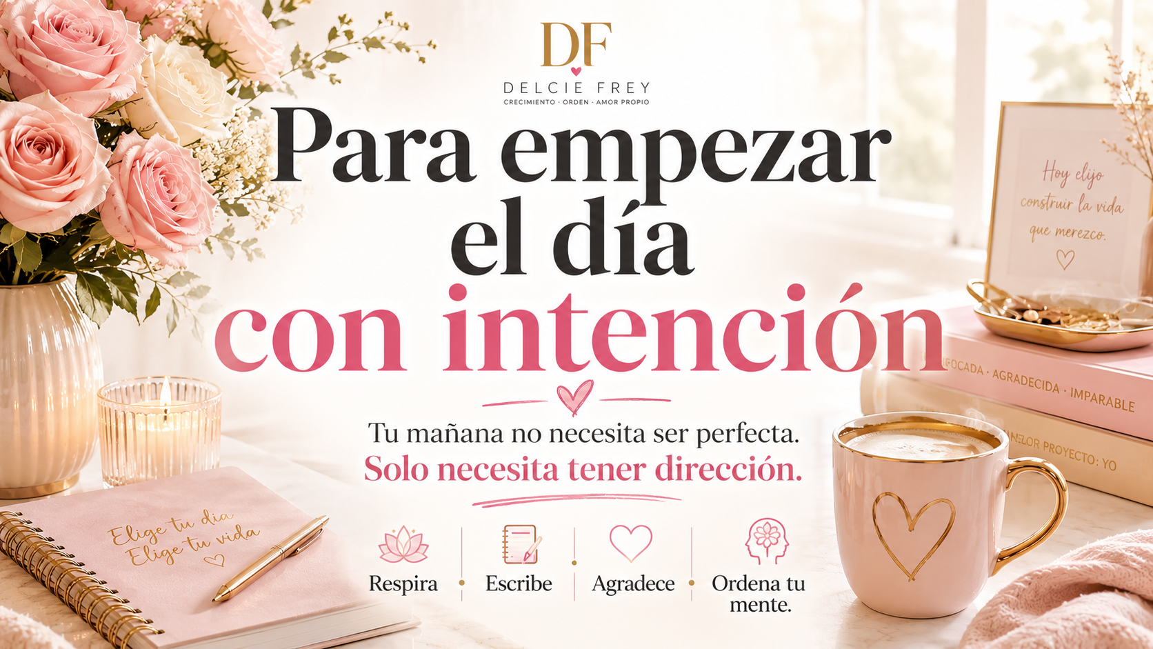 Para empezar el día con intención