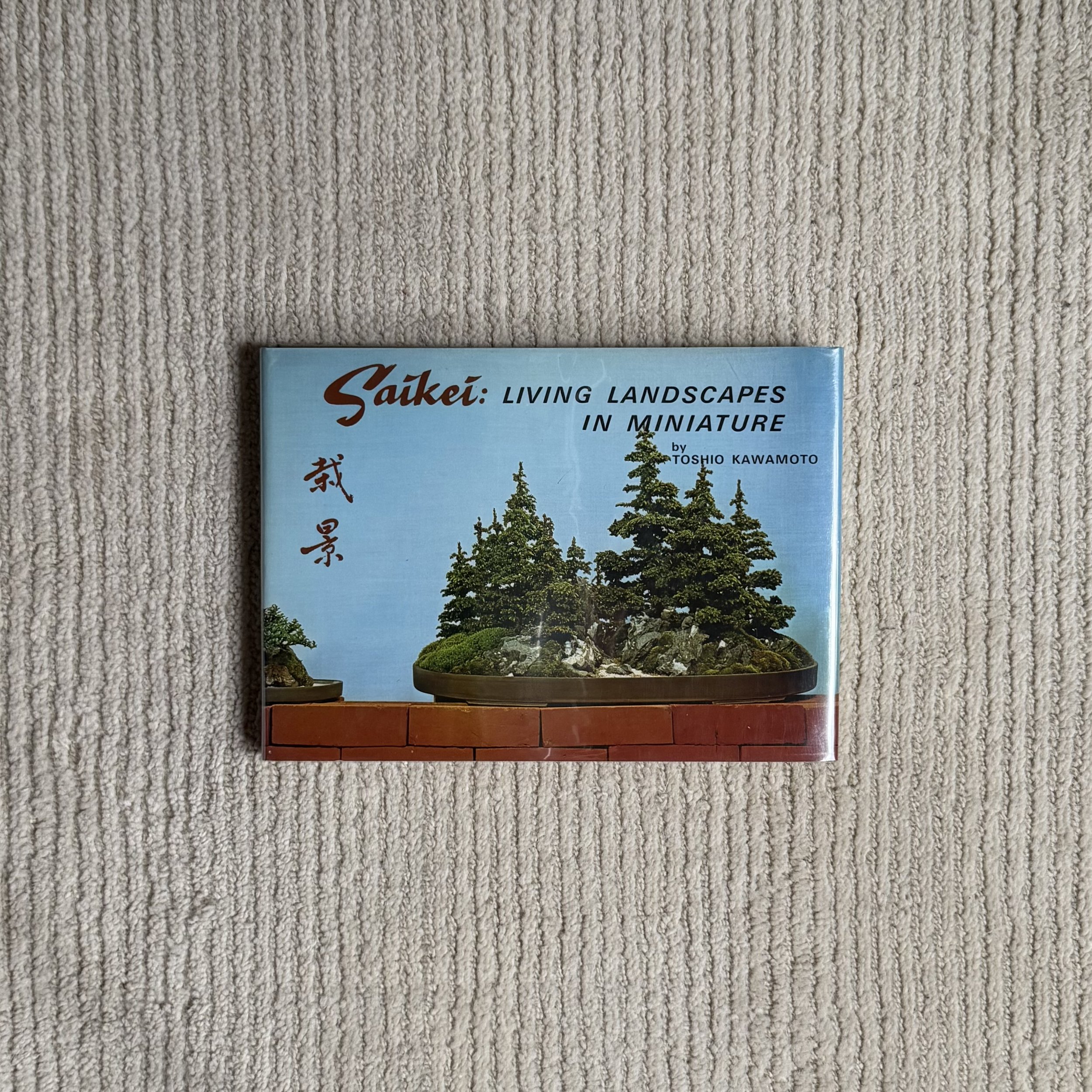 Saikei : Living Landscapes in Miniature