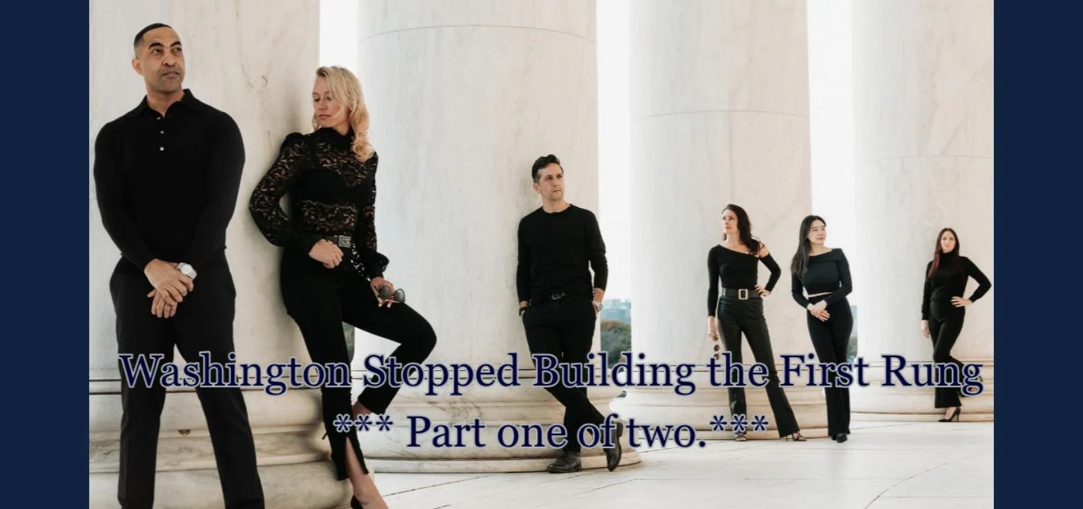Washington Stopped Building the First Rung