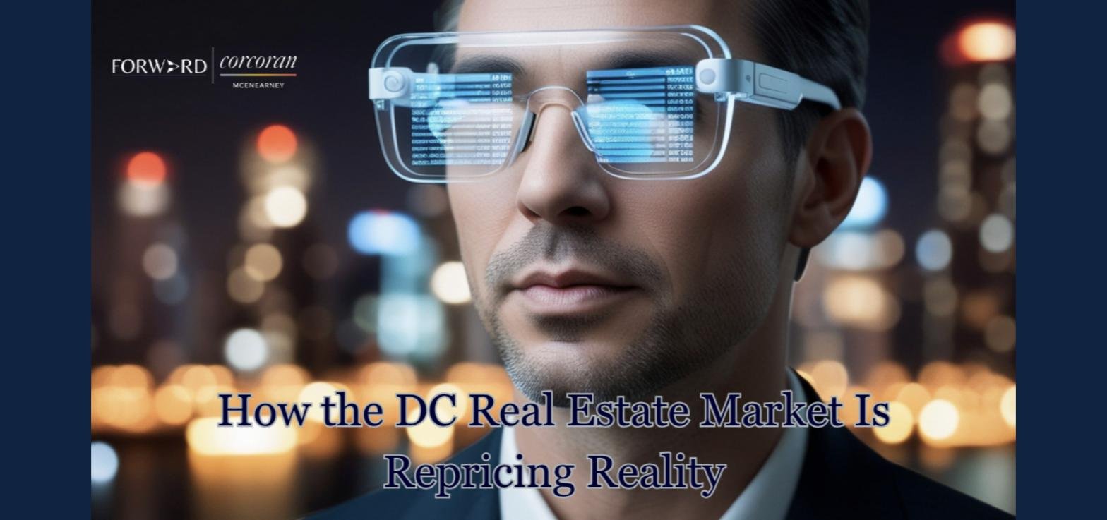 How the DC Real Estate Market Is Repricing Reality