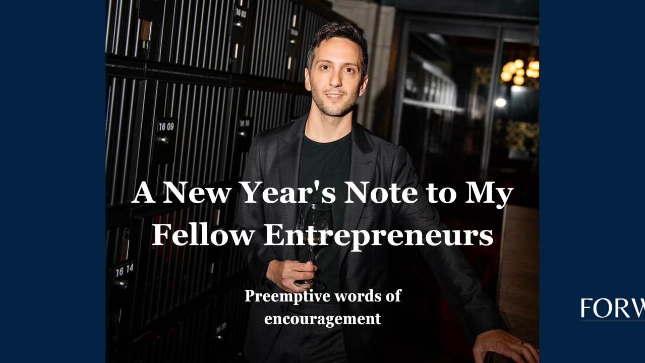 A New Year’s Note to My Fellow Entrepreneurs