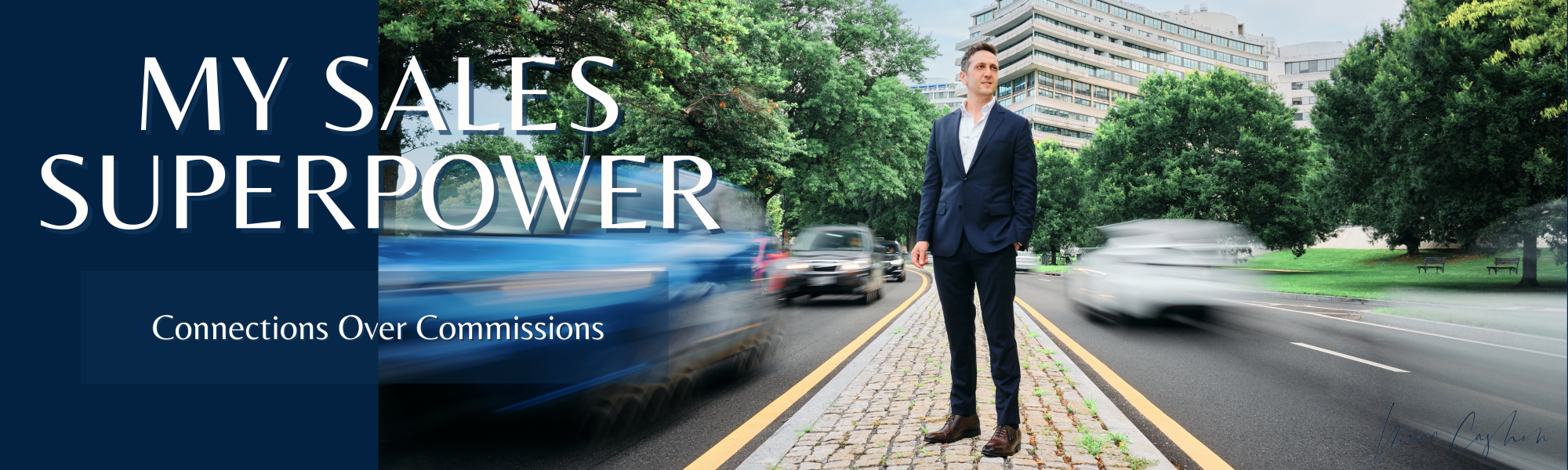 My Sales Superpower: Connections Over Commissions