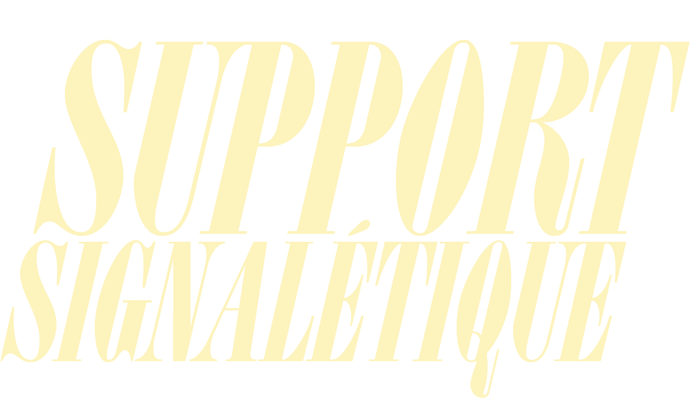 SUPPORT SIGNALETIQUE