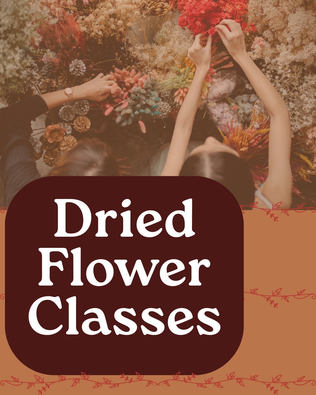 Large Dried Flower Wreath Class
