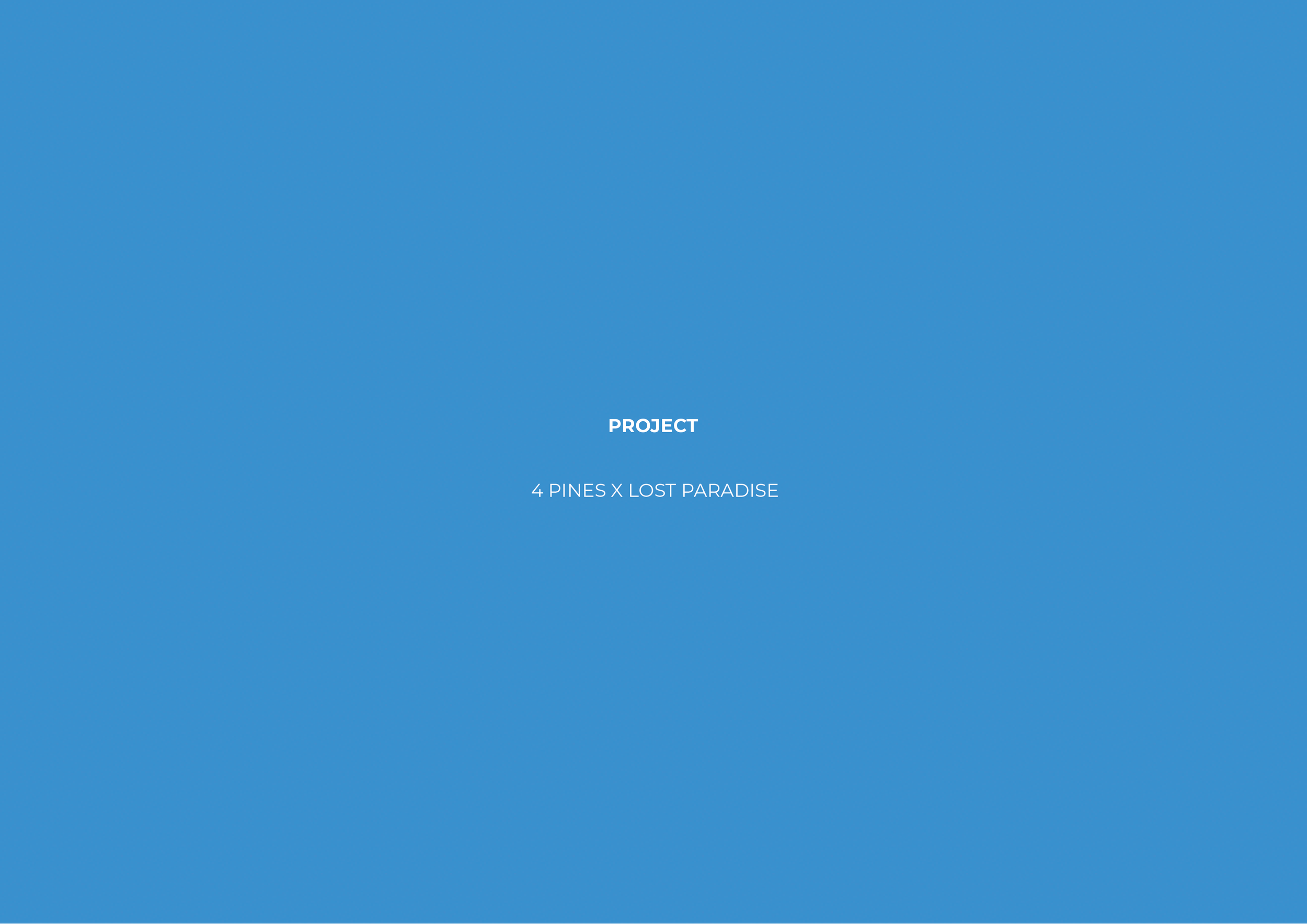 A blue gradient background with the text 'PROJECT' in bold and white, followed by smaller white text that reads '4 PINES X LOST PARADISE'.
