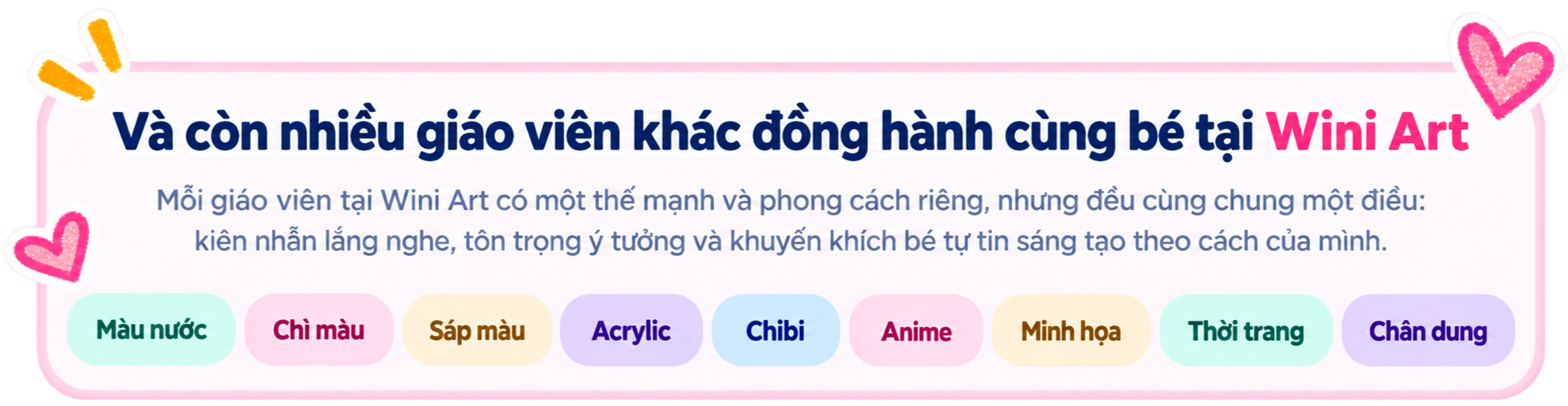 A colorful banner with text promoting Wini Art, mentioning teachers' qualities and creative encouragement, accompanied by heart illustrations and color-coded descriptors for watercolor, color, oil paint, acrylic, chibi, anime, illustration, fashion, and background.