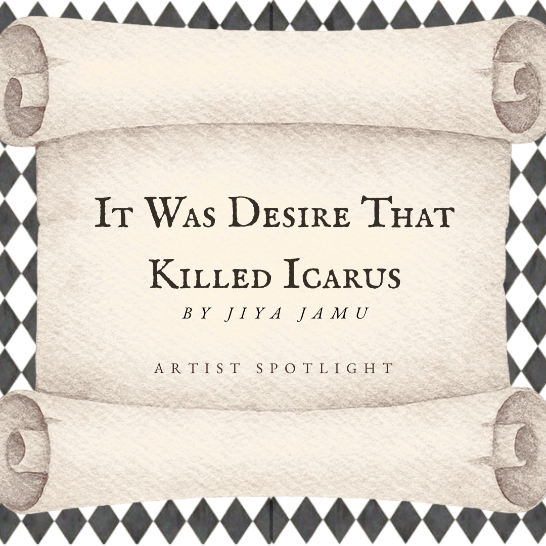 It Was Desire That Killed Icarus